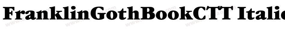 FranklinGothBookCTT Italic字体转换